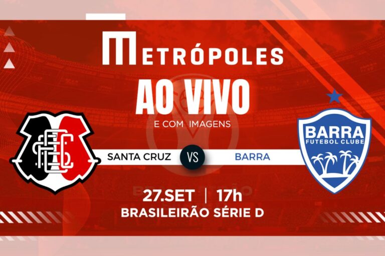 Série D: Metrópoles transmite Santa Cruz-PE x Barra-SC ao vivo